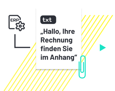 Weiße Textdatei mit dem Text 'Hallo, Ihre Rechnung finden Sie im Anhang', Papierklammer und ERP-Symbol auf grafischem Hintergrund