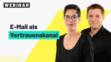 Zwei Personen vor gelbem Diagonalelement mit Text 'E-Mail als Vertrauenskanal'.