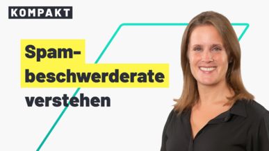 Lächelnde Frau neben Text 'Spam‑Beschwerderate verstehen' auf gelbem Banner